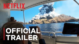 THE VOLCANO Rescue from Whakaari  Official Trailer  Netflix [upl. by Ynafit]