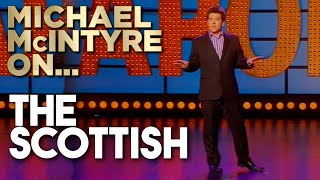 Compilation of Michaels Best Jokes About The Scots  Michael McIntyre [upl. by Naihtniroc137]