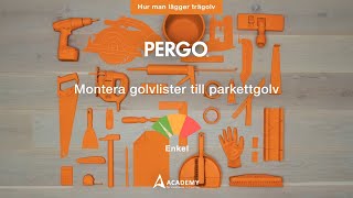 Montera golvlister till parkettgolv  Pergotutorial [upl. by Aicul]