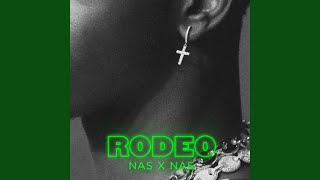 Rodeo feat Nas [upl. by Thilda]