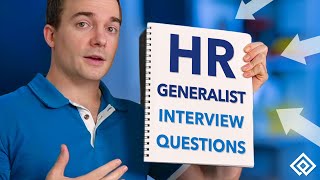 15 Common HR Generalist Interview Questions and Answers [upl. by Naivaj]