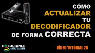 Como actualizar tu decodificador de forma correcta [upl. by Daren]