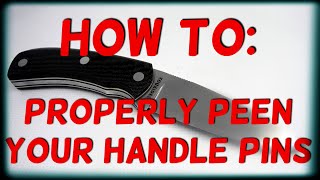 How to properly peen handle pins [upl. by Yme]