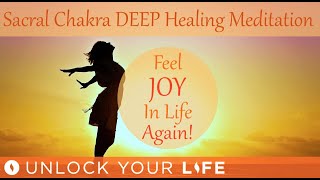 Sacral Chakra Healing Meditation Feel JOY Remove Blocks to Creativity Sensuality Physicality [upl. by Nohs]