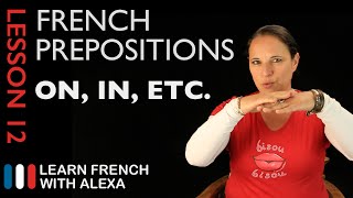 French prepositions French Essentials Lesson 12 [upl. by Euqininod]