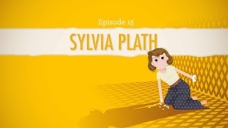 The Poetry of Sylvia Plath Crash Course Literature 216 [upl. by Nnairrek]