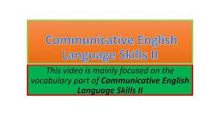 Communicative English Language Skills II vocabulary part one [upl. by Sigfried]