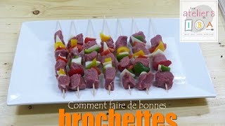 Faire de bonnes Brochettes [upl. by Tahmosh830]