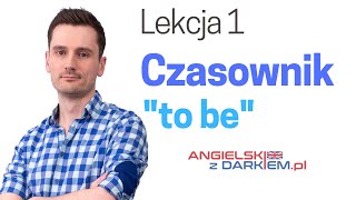 Czasownik quotto bequot  Angielski dla początkujących [upl. by Bigner]