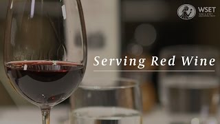 WSET Wine Service Series  Serving Red Wine [upl. by Pate]