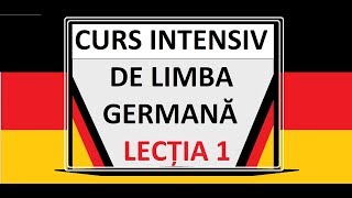 Limba Germana pentru incepatori  A1  Curs INTENSIV  LECTIA 1 [upl. by Debera95]