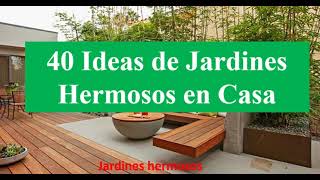 40 Ideas de Jardines en Casa [upl. by Ahsienel]