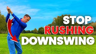 GOLF DOWNSWING  How to Stop RUSHING Your Downswing Drills with Danny Maude [upl. by Delinda]