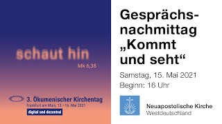 Kommt und seht  ein Gesprächsnachmittag zum 3 ÖKT in Frankfurt  Ökumenischer Kirchentag 2021 [upl. by Nilcaj]