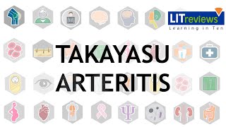 Takayasu Arteritis [upl. by Dylan235]