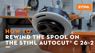 How to Rewind the Spool on the STIHL AutoCut® C 262  STIHL Tutorial [upl. by Dmitri]