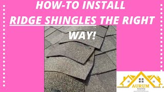 Repair Ridge Shingle Wind DamageWhy they blew off and Howto install [upl. by Neral91]