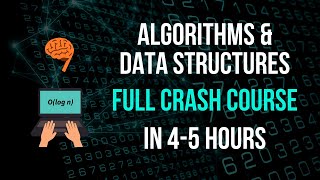 Algorithms amp Data Structures Full Crash Course [upl. by Shafer]