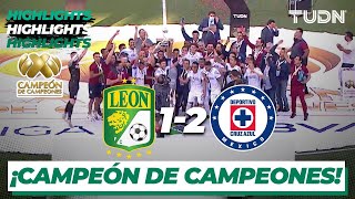 Resumen y goles  León 12 Cruz Azul  Campeón de campeones 2021  TUDN [upl. by Stricklan]