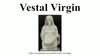 Vestal Virgin [upl. by Enaols696]