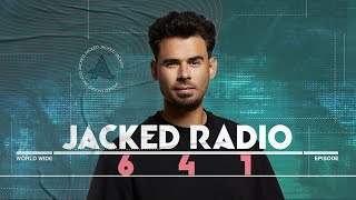 Jacked Radio 641 by AFROJACK [upl. by Mamoun]