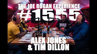 Joe Rogan Experience 1555  Alex Jones amp Tim Dillon [upl. by Blinny]