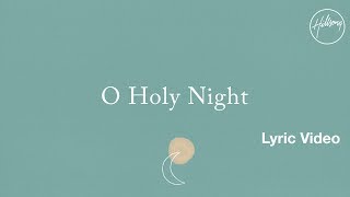 O Holy Night Lyric Video  Hillsong Worship [upl. by Azne745]