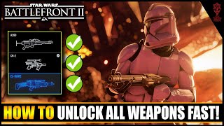 How To UNLOCK ALL WEAPONS amp Attachments FAST 2020 Star Wars Battlefront 2 Tips [upl. by Scoville]