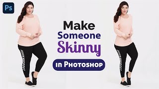 How to Make Someone Skinny in Photoshop  Fat to Slim Photoshop Tutorial [upl. by Anthony]