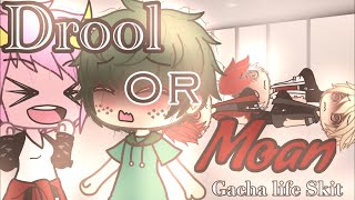 Drool or Moan gacha life skitMhaBnha [upl. by Puto]