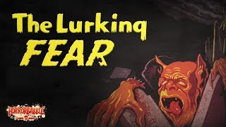 quotThe Lurking Fearquot by H P Lovecraft  A HorrorBabble Production [upl. by Tri]