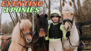 EVENTING COMPETITION WITH ALL 3 PONIES [upl. by Norman]