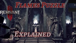 Flames Puzzle  Explained  Remnant 2 [upl. by Sianna869]