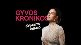 4 GYVOS KRONIKOS  Evgenya Redko [upl. by Clere]