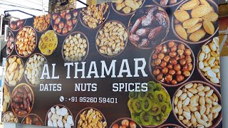 AL THAMAR DATES NUTS SPICES SHOP  KANJIRAPPALLY [upl. by Arries]