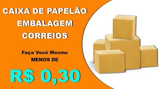 Como Fazer caixa de papelão embalagem Correio POSTAR enviar PRODUTOS Correios [upl. by Viviana159]