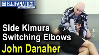 Side Kimura Switching Elbows by JOHN DANAHER Jiu Jitsu Training [upl. by Eudoxia]