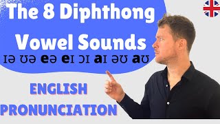 MASTER English Pronunciation  The 8 Diphthong Vowel Sounds [upl. by Nnylyaj]