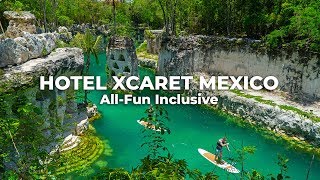 Hotel Xcaret Mexico Watch onemonth in the AllFun Inclusive Paradise  Cancuncom [upl. by Silloc]