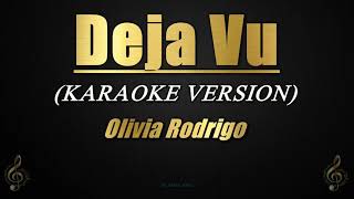 Deja Vu  Olivia Rodrigo KaraokeInstrumental [upl. by Navi]