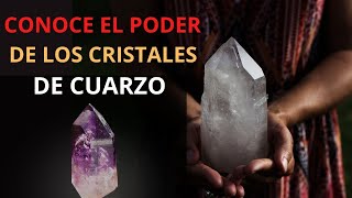 El poder de los cristales de Cuarzo  PIEDRAS DE CUARZO Y SUS BENEFICIOS [upl. by Attelahs851]