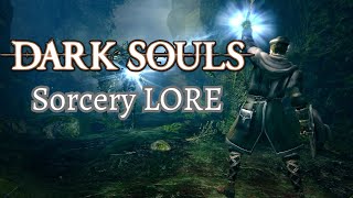 Dark Souls Lore  COMPLETE story of Sorcery [upl. by Odille]