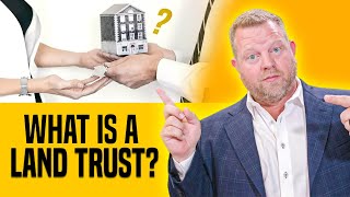 Land Trust Explained For Real Estate INVESTORS [upl. by Renruojos600]