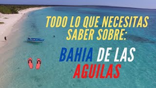 Bahía de las Aguilas Pedernales República Dominicana Todo lo que necesitas Saber al visitar [upl. by Ahsiuq]