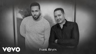 Romeo Santos Frank Reyes  Payasos Audio [upl. by Nyvek]