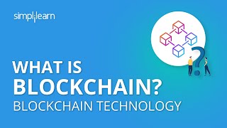 What Is Blockchain  Blockchain Technology  The History Of Blockchain Explained  Simplilearn [upl. by Laine]