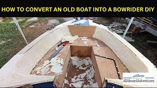 Boat conversion into Bowrider [upl. by Leirea645]