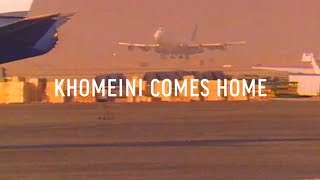 Revolution in Iran Episode 2 Khomeini Comes Home [upl. by Acisseg52]