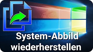 Windows 10 von Systemabbild bzw Backup wiederherstellen [upl. by Adnerol]