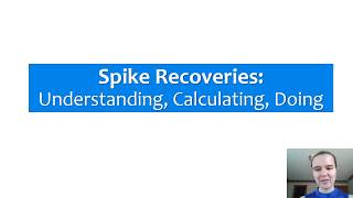 Spike Recoveries [upl. by Campos]